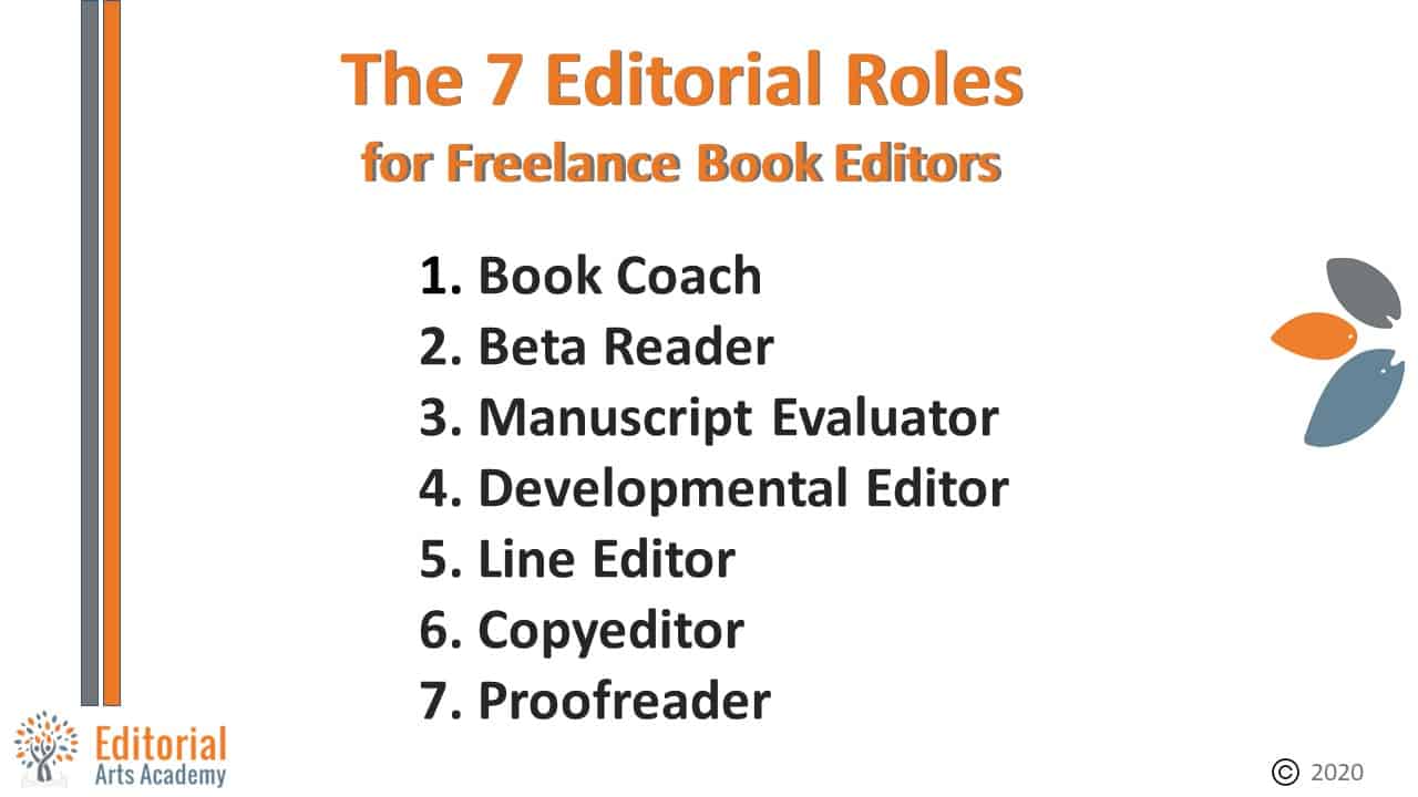 The Seven Editorial Roles for Freelance Book Editors Editorial Arts